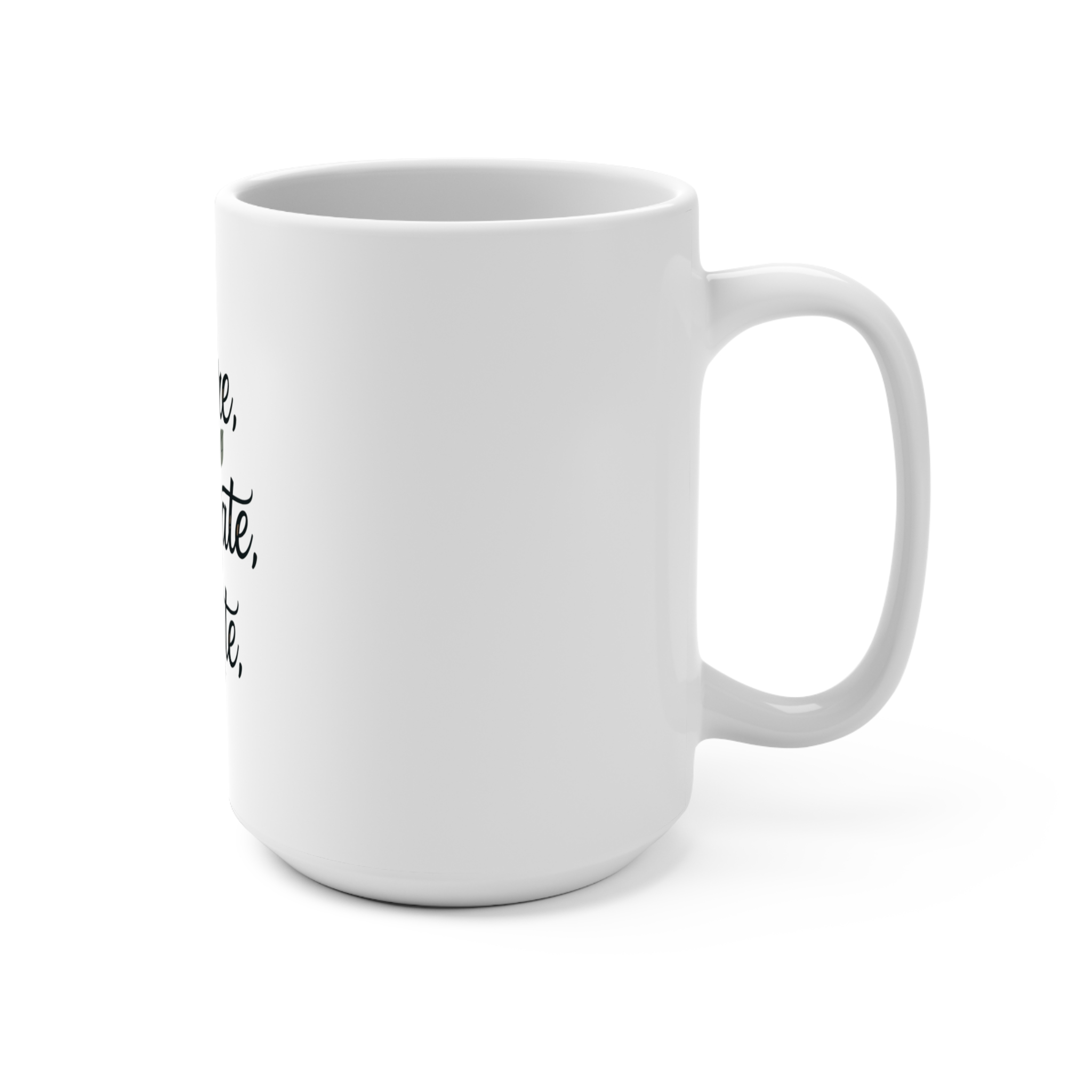 Inspire cultivate create : Mug 15oz - Image 2
